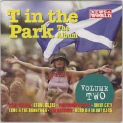 T in the Park - The Album (Volume Two)