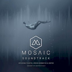 Mosaic: Soundtrack