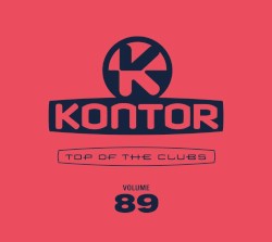 Kontor: Top of the Clubs, Volume 89