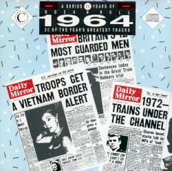 25 Years of Rock ’n’ Roll: 1964: 20 of the Year’s Greatest Tracks