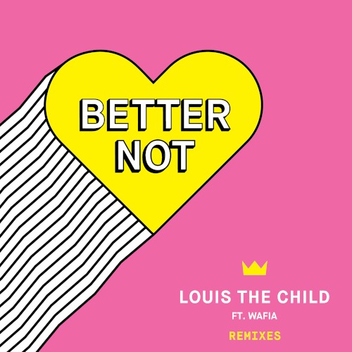 Better Not (remixes)