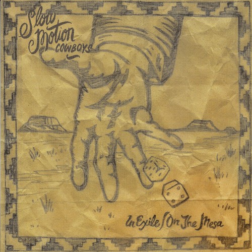 In Exile/On the Mesa