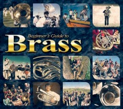 Beginner's Guide to Brass
