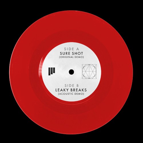 Sure Shot (Original Demo) / Leaky Breaks (Acoustic Demo)