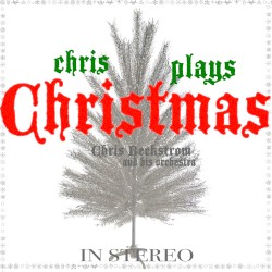 Chris Plays Christmas