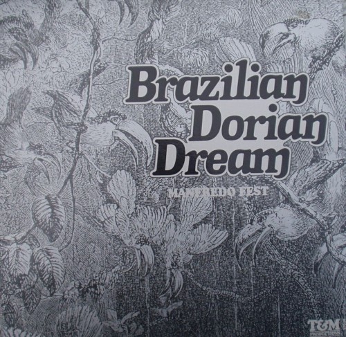Brazilian Dorian Dream