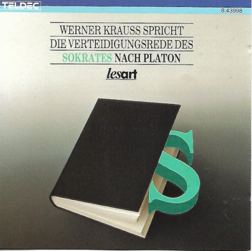 Werner Kraus spricht die Verteidigungsrede des Sokrates nach Platon