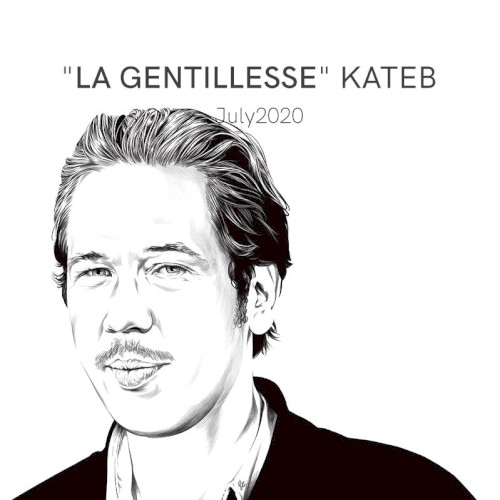 La Gentillesse, Kateb