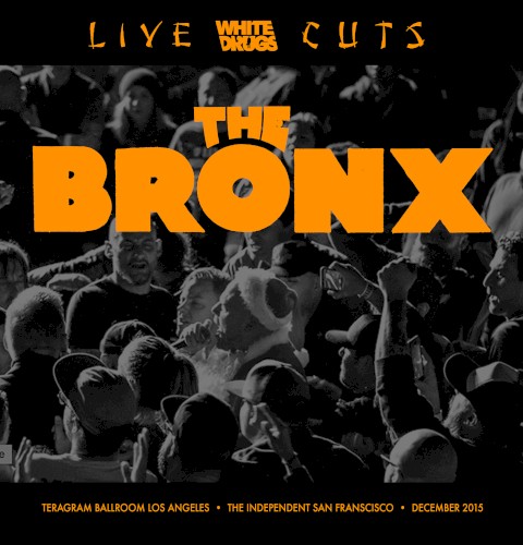 Live Cuts (Live at Teragram Ballroom and the Independent, Dec. 2015)