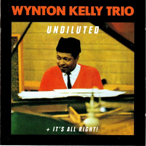 Undiluted / It's All Right