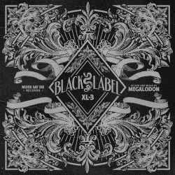 Black Label XL 3