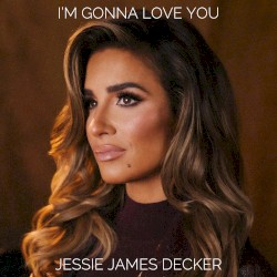 I’m Gonna Love You