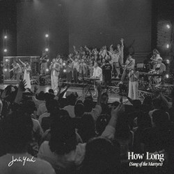 How Long (Song of the Martyrs)