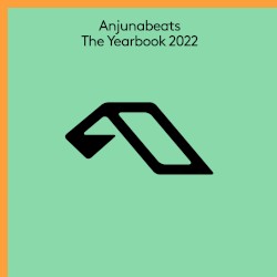 Anjunabeats: The Yearbook 2022