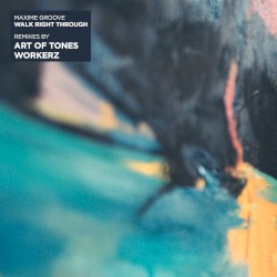 Walk Right Through (remixes)