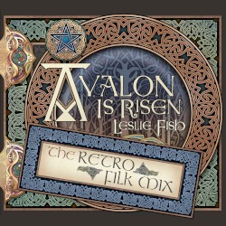 Avalon is Risen (The Retro Filk Mix)