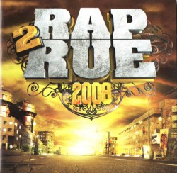 Rap 2 Rue 2008