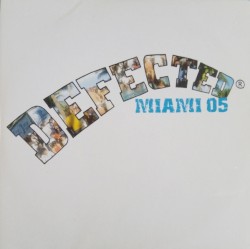 Defected Miami 05