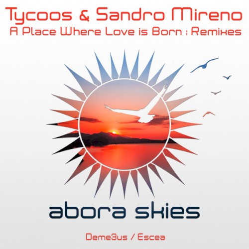 A Place Where Love Is Born : Remixes