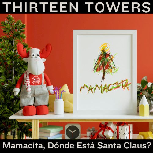 Mamacita, Dónde Está Santa Claus?