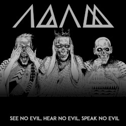 See No Evil, Hear No Evil, Speak No Evil