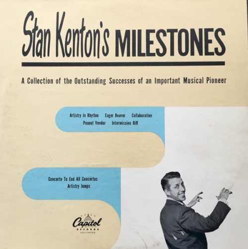 Stan Kenton's Milestones