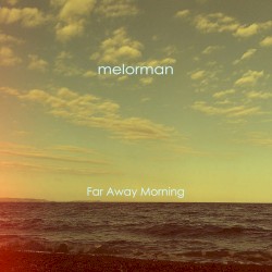 Far Away Morning