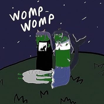 Chemical Womp Womp