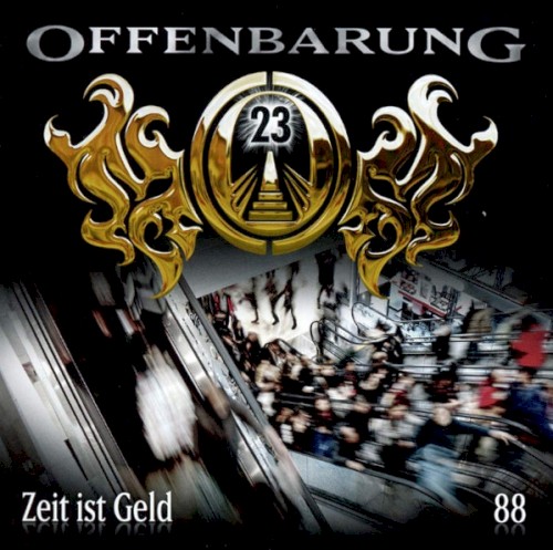 Offenbarung 23 88: Zeit ist Geld