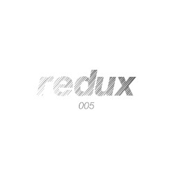 Redux 005