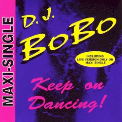 Keep On Dancing!
