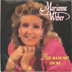 Huil maar niet om mij / M’n allereerste liefde
