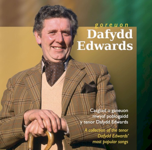 Goreuon Dafydd Edwards / Best of Dafydd Edwards