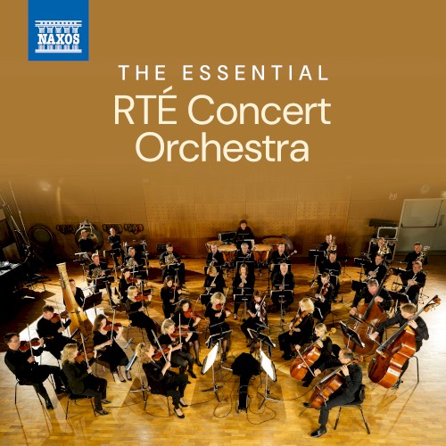 The Essential RTÉ Concert Orchestra