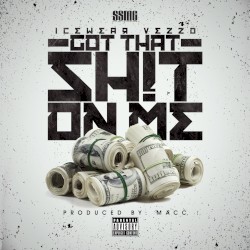 Got That Shit on Me
