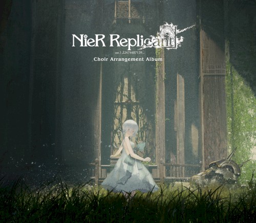 NieR Replicant ver.1.22474487139… Choir Arrangement Album