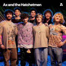 Ax and the Hatchetmen on Audiotree Live