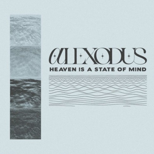HEAVEN IS A STATE OF MIND