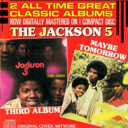 Third Album & Maybe Tomorrow