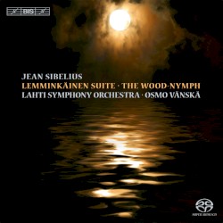 Lemminkäinen Suite / The Wood-Nymph