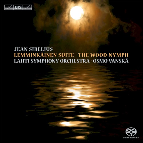 Lemminkäinen Suite / The Wood-Nymph