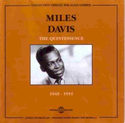 The Quintessence: 1945–1951