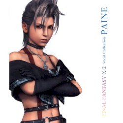 Final Fantasy X-2 Vocal Collection: Paine