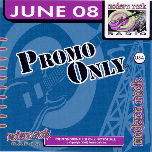 Promo Only: Modern Rock Radio, June 2008