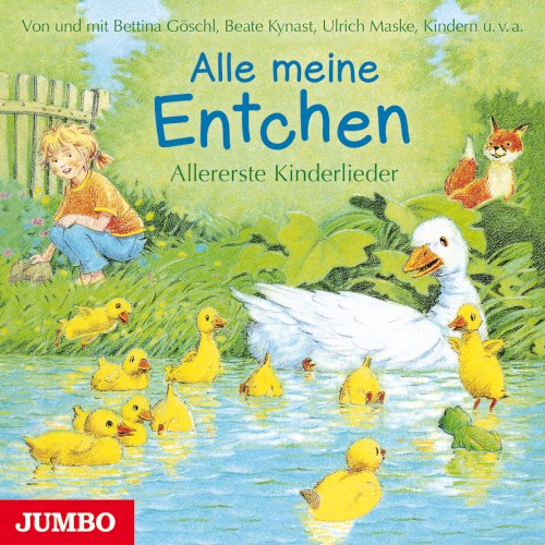Alle meine Entchen: Allererste Kinderlieder