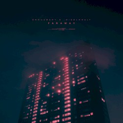 faraway