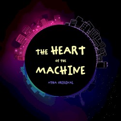 The Heart of the Machine (OneShot Song)