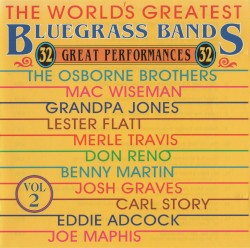 The World’s Greatest Bluegrass Bands, Vol. 2
