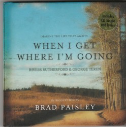 When I Get Where I’m Going