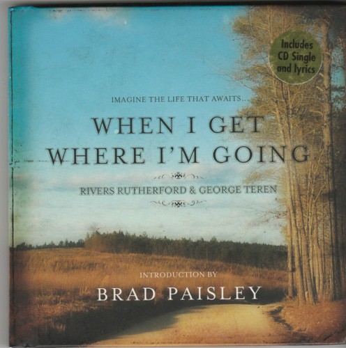 When I Get Where I’m Going